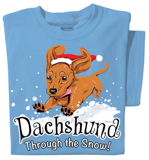 Dachshund Through the Snow Holiday T-shirt